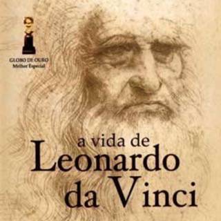 A Vida de Leonardo da Vinci (La Vita di Leonardo da Vinci)
