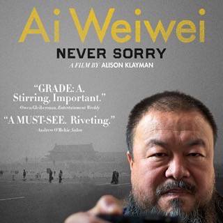 Ai Weiwei: Never Sorry