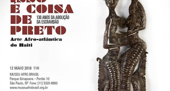 Isso é Coisa de Preto | Museu Afro Brasil | SP